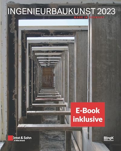 Ingenieurbaukunst 2023: Made in Germany (inkl. E-Book als PDF)