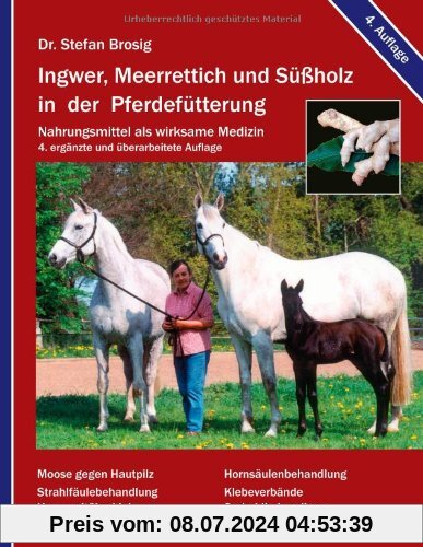 Ingwer, Meerrettich und Süßholz in der Pferdefütterung: Nahrungsmittel als wirksame Medizin
