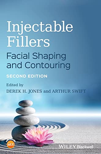 Injectable Fillers: Facial Shaping and Contouring von Wiley-Blackwell