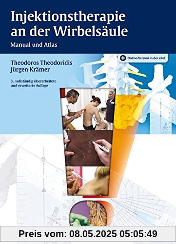 Injektionstherapie an der Wirbelsäule: Manual und Atlas