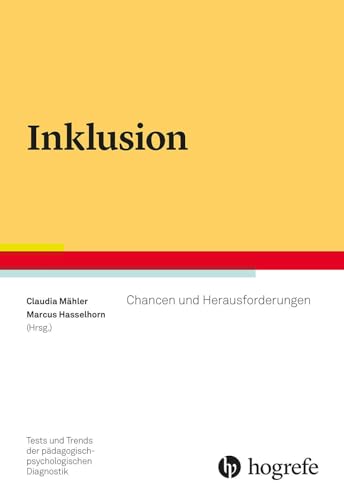 Inklusion: Chancen und Herausforderungen (Tests und Trends in der pädagogisch-psychologischen Diagnostik)
