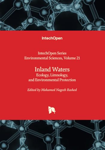 Inland Waters - Ecology, Limnology, and Environmental Protection (Environmental Sciences, Band 21) von IntechOpen
