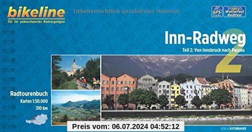 Inn-Radweg 2: Von Innsbruck nach Passau 1:50 000, 310 km. GPS-Tracks-Download, wetterfest/reißfest