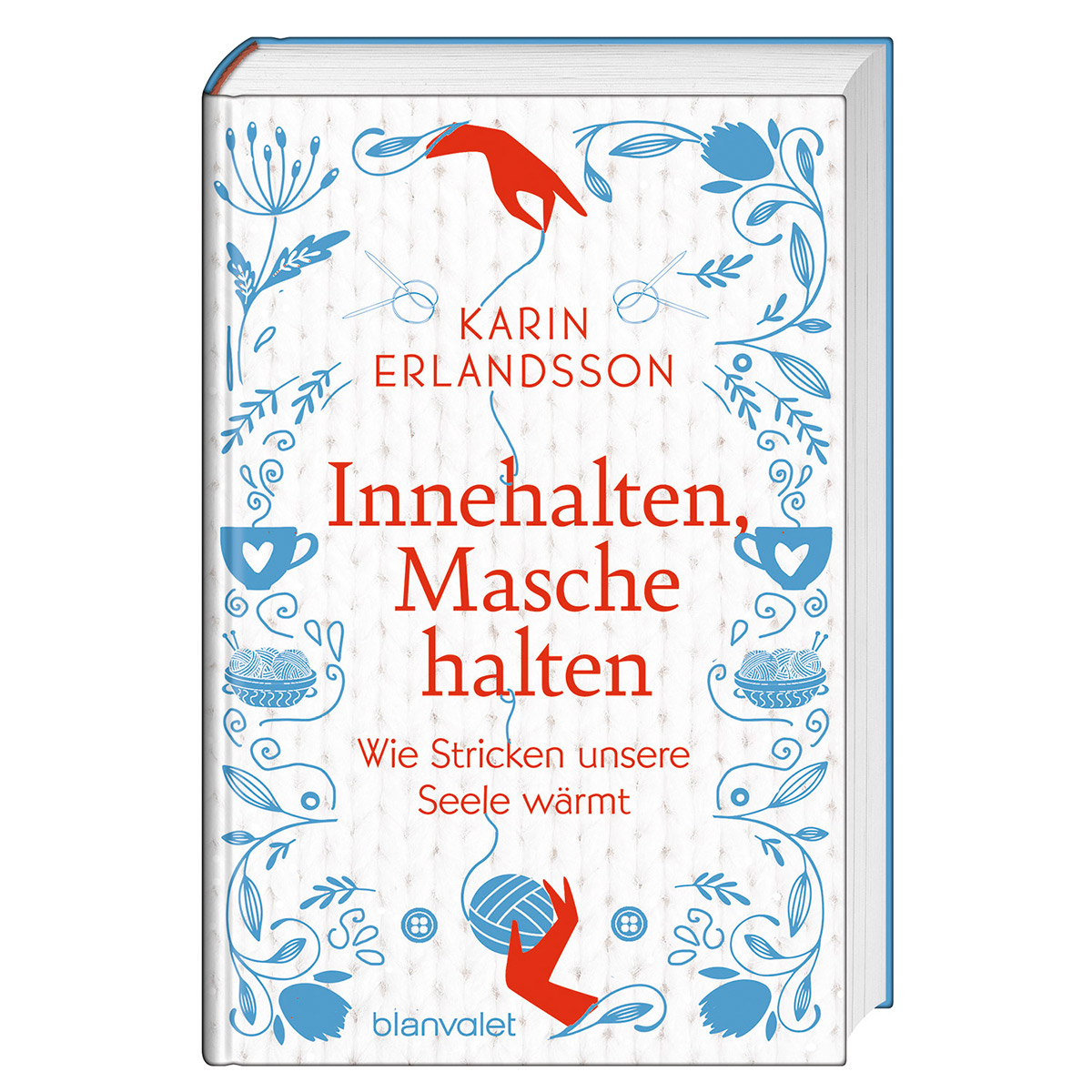 Innehalten, Masche halten Innehalten, Masche halten von Blanvalet Verlag