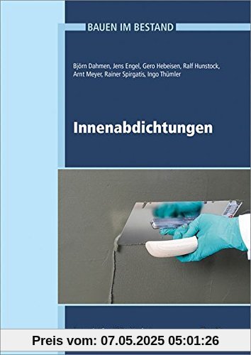 Innenabdichtungen (Bauen im Bestand)