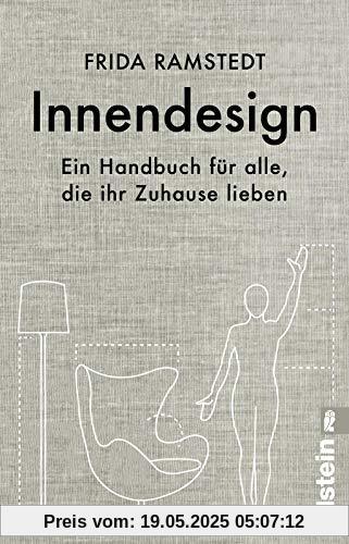 Innendesign: Ein Handbuch für alle, die ihr Zuhause lieben