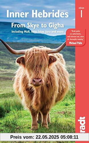 Inner Hebrides: From Skye to Gigha Including Mull, Iona, Islay, Jura and more (Bradt Travel Guide)