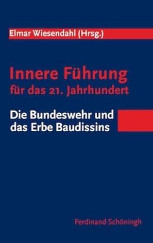 Innere Führung für das 21. Jahrhundert: Die Bundeswehr und das Erbe Baudissins. Herausgegeben im Auftrag der Führungsakademie der Bundeswehr Hamburg Innere Führung für das 21. Jahrhundert: Die Bundeswehr und das Erbe Baudissins. Herausgegeben im Auftrag der Führungsakademie der Bundeswehr Hamburg