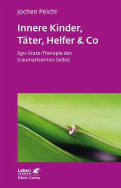 Innere Kinder, Täter, Helfer & Co (Leben lernen, Bd. 202) von Klett-Cotta