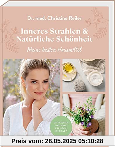 Inneres Strahlen & Natürliche Schönheit: Meine besten Hausmittel