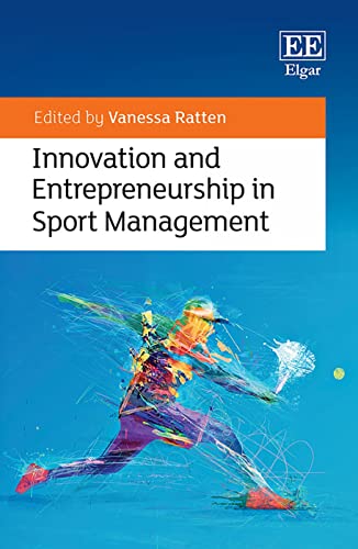 Innovation and Entrepreneurship in Sport Management von Edward Elgar Publishing