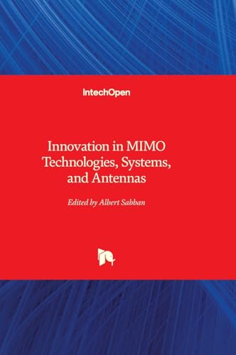 Innovation in MIMO Technologies, Systems, and Antennas von IntechOpen