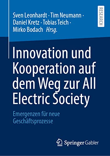 Innovation und Kooperation auf dem Weg zur All Electric Society: Emergenzen für neue Geschäftsprozesse