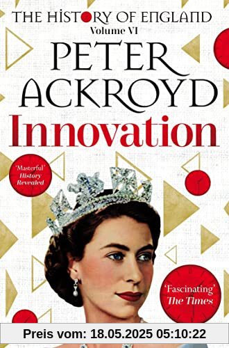 Innovation: The History of England Volume VI (The History of England, 9)