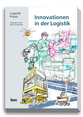 Innovationen in der Logistik von Huss-Verlag