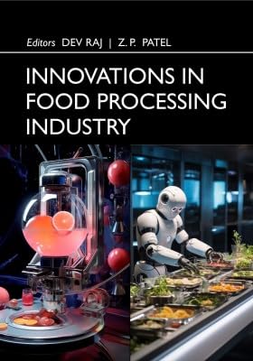 Innovations in Food Processing Industry Innovations in Food Processing Industry von New India Publishing Agency
