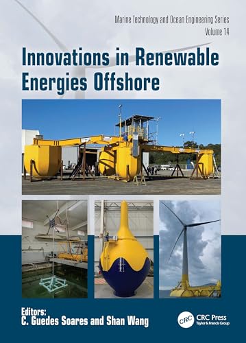 Innovations in Renewable Energies Offshore: Proceedings of the 6th International Conference on Renewable Energies Offshore (Renew 2024, 19-21 November ... in Marine Technology and Ocean Engineering) von CRC Press