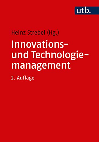 Innovations- und Technologiemanagement (Uni-Taschenbücher M)