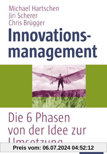 Innovationsmanagement: Die 6 Phasen von der Idee zur Umsetzung