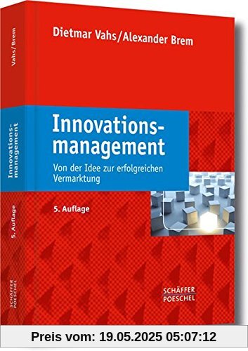 Innovationsmanagement: Von der Idee zur erfolgreichen Vermarktung