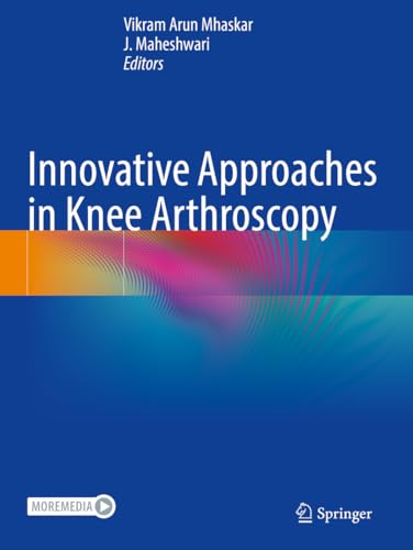 Innovative Approaches in Knee Arthroscopy von Springer