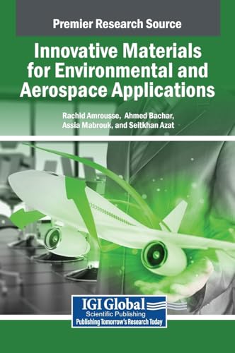 Innovative Materials for Environmental and Aerospace Applications von IGI Global