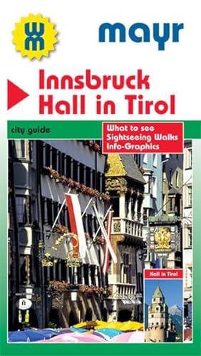 Innsbruck - Hall in Tirol: Stadtführer, englische Ausgabe (Mayr Stadtpläne und Stadtführer) von KOMPASS-Karten, Innsbruck