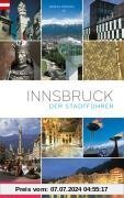 Innsbruck. Der Stadtführer