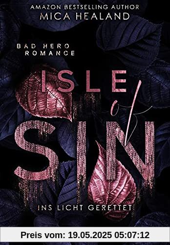 Ins Licht gerettet: Isle of Sin (Liebesroman)