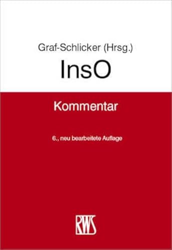 InsO: Kommentar (RWS-Kommentar) von RWS Vlg Kommunikationsforum