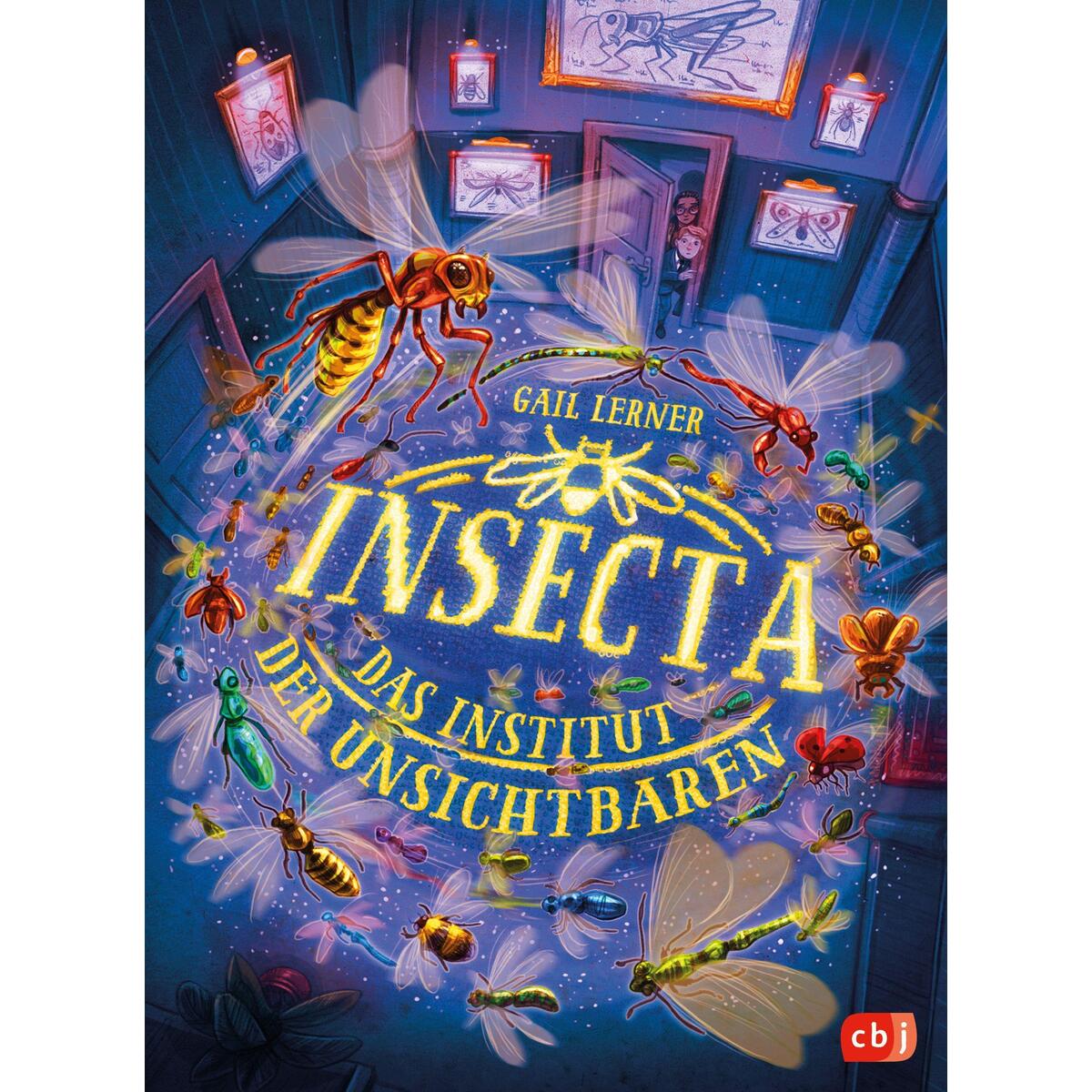 Insecta - Das Institut der Unsichtbaren Insecta - Das Institut der Unsichtbaren von cbj