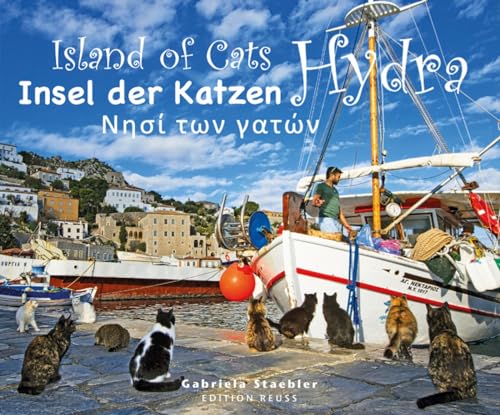 Insel der Katzen: Hydra / Island of Cats: Hydra Insel der Katzen: Hydra / Island of Cats: Hydra