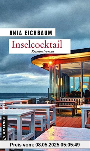 Inselcocktail: Kriminalroman (Kriminalromane im GMEINER-Verlag)