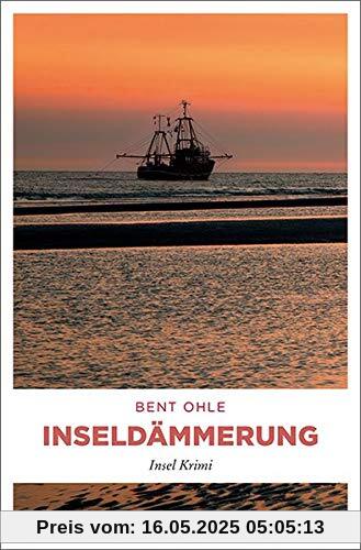 Inseldämmerung: Insel Krimi (Nils Petersen)