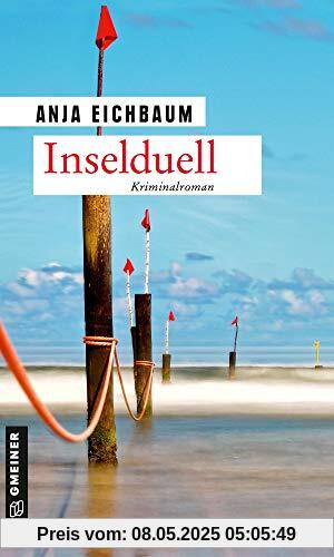 Inselduell: Kriminalroman (Kriminalromane im GMEINER-Verlag) (Ruth Keiser und Martin Ziegler)