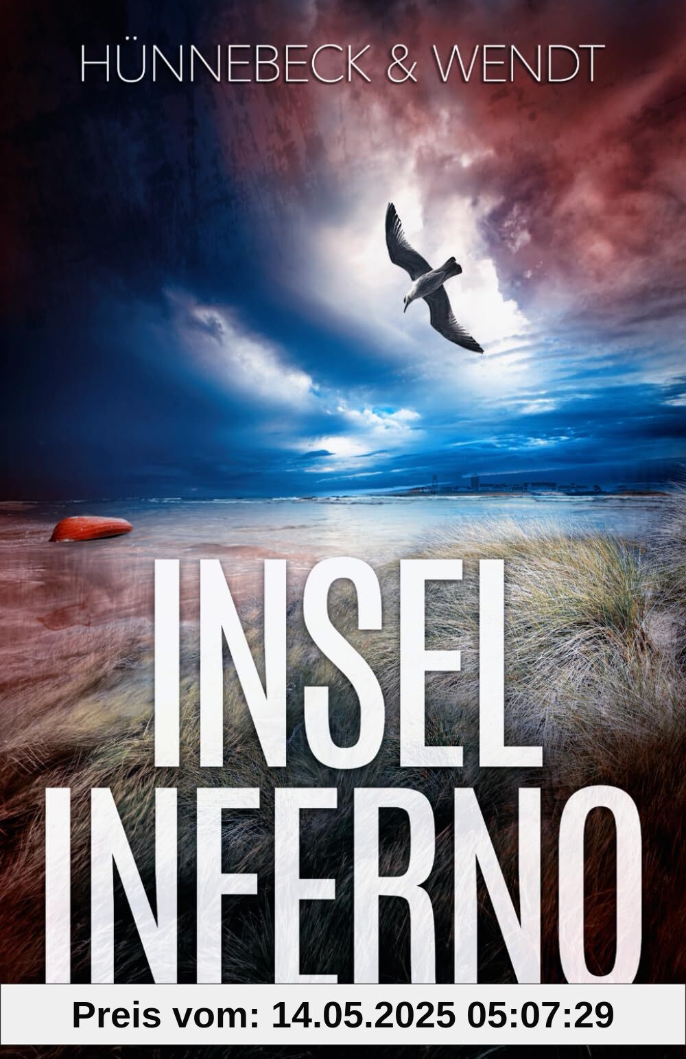 Inselinferno: Nordsee-Krimi (Jule und Leander, Band 4)