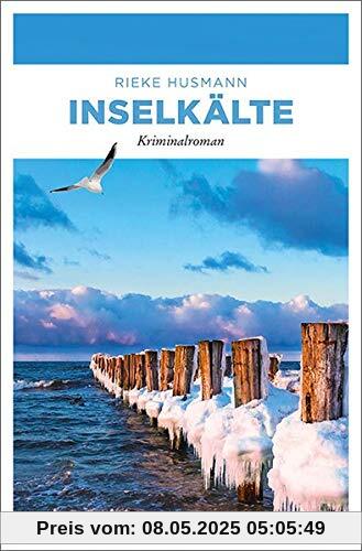 Inselkälte: Kriminalroman