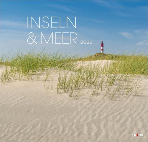Inseln und Meer Edition Kalender 2026: Die nordfriesische Landschaft in einem hochwertigen Fotokalender. Kalender 2026 Landschaften voll Wasser und weißem Sand. Inseln und Meer Edition Kalender 2026: Die nordfriesische Landschaft in einem hochwertigen Fotokalender. Kalender 2026 Landschaften voll Wasser und weißem Sand. von Eiland