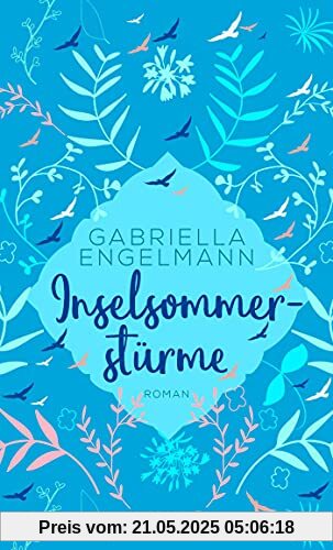 Inselsommerstürme: Roman (Sehnsuchtsmomente)