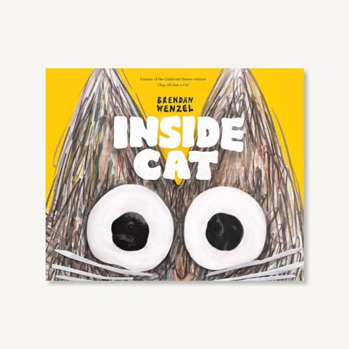 Inside Cat: By Brendan Wenzel von Chronicle Books