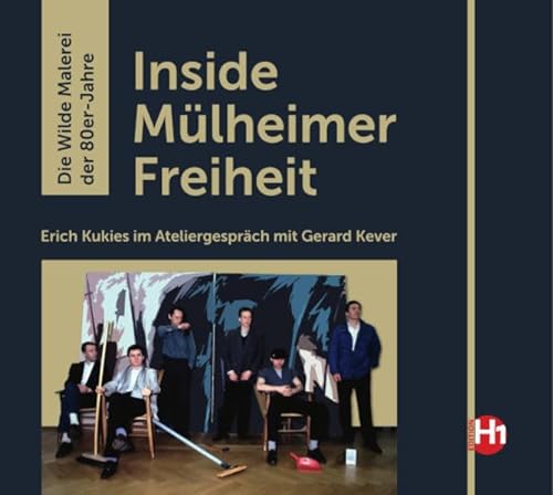 Inside Mülheimer Freiheit: Die Wilde Malerei der 80er-Jahre