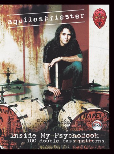 Priester Aquiles Aquiles Priester Inside My Psychobook Drums Book/CD: Inside My Psychobook 100 Double Bass Pattersn von Mel Bay Publications