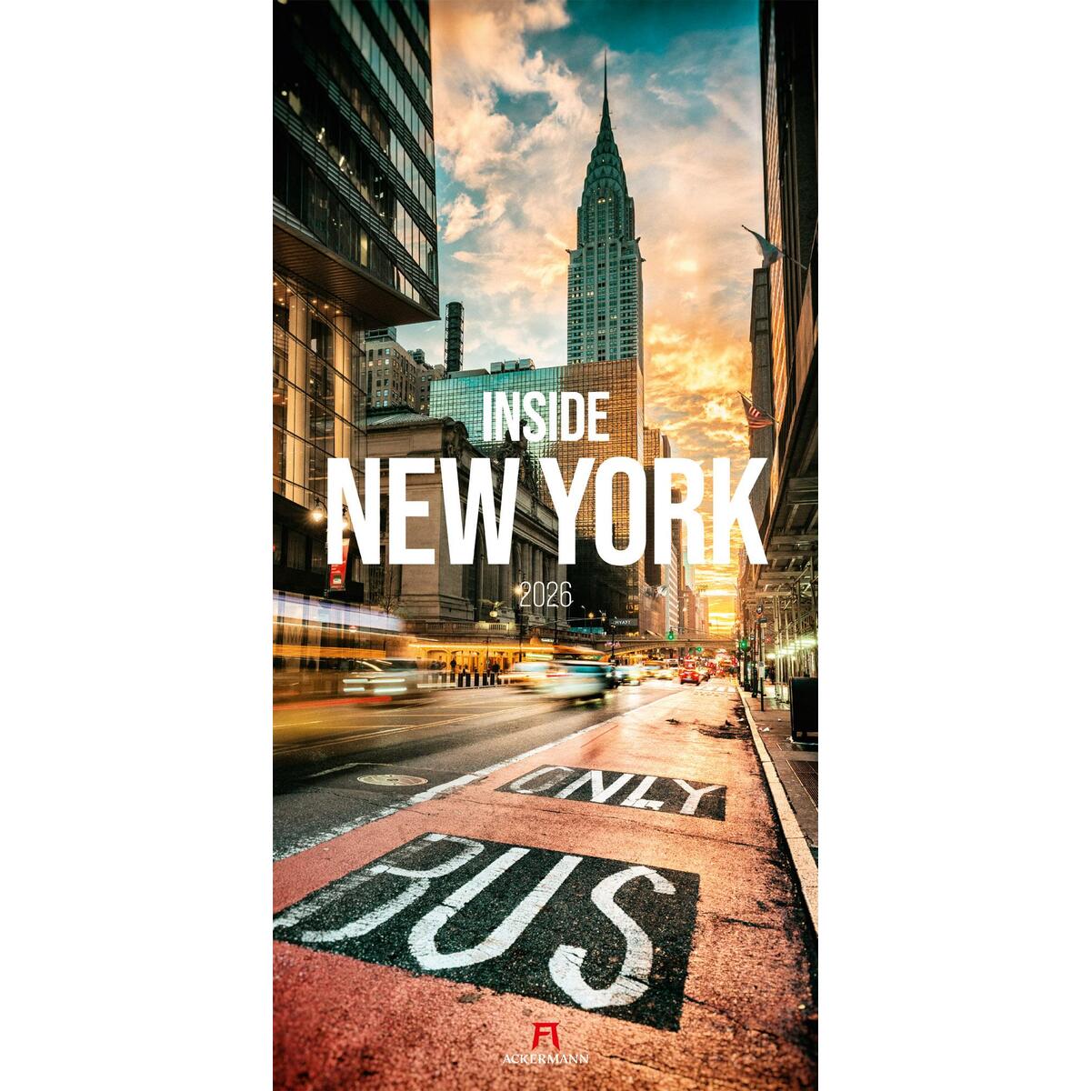 Inside New York Kalender 2026 Inside New York Kalender 2026 von Ackermann Kunstverlag
