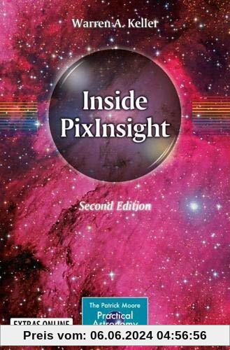 Inside PixInsight (The Patrick Moore Practical Astronomy Series)