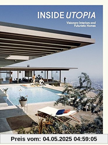 Inside Utopia: Visionary Interiors and Futuristic Homes