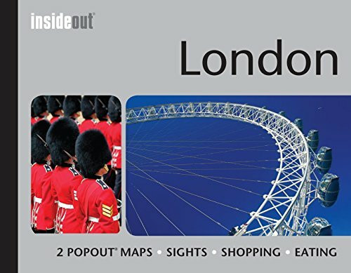 InsideOut: London Travel Guide: Pocket size London Travel Guide with two pop-up maps: 2 PopOut... InsideOut: London Travel Guide: Pocket size London Travel Guide with two pop-up maps: 2 PopOut...
