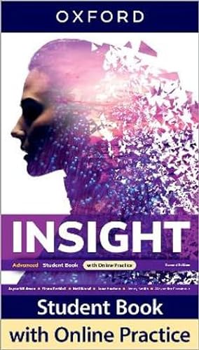 Insight Advanced Sb W/Dig Pk 2Ed: Print Student Book and 2 years' access to Student e-book (Insight 2 Edition) von Oxford University Press España, S.A.