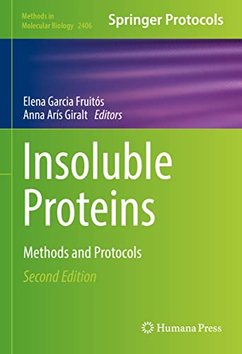 Insoluble Proteins: Methods and Protocols (Methods in Molecular Biology, 2406, Band 2406) von Humana