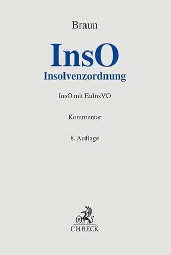 Insolvenzordnung (InsO): InsO mit EuInsVO (2015) (Grauer Kommentar)