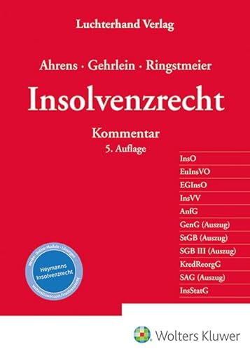 Insolvenzrecht: Kommentar von Hermann Luchterhand Verlag